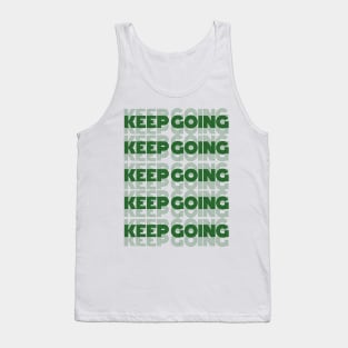 Keep Going Green Minimalist Motivational Design Tank Top